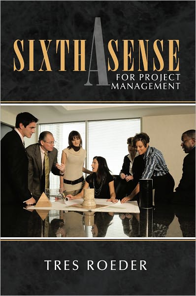 A Sixth Sense for Project Management