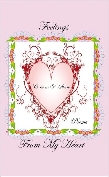 Feelings From My Heart: Poems of the Heart