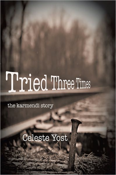 Tried Three Times: The Karmendi Story