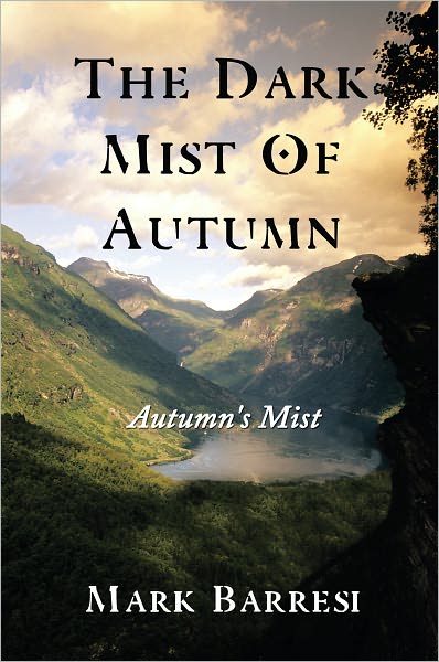 The Dark Mist Of Autumn: Autumn's Mist