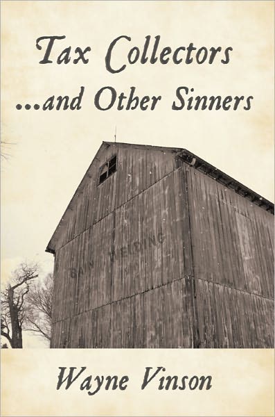 Tax Collectors...and Other Sinners