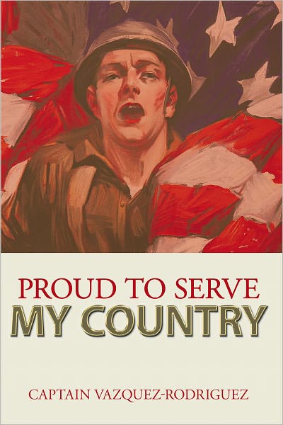 Proud to Serve my Country
