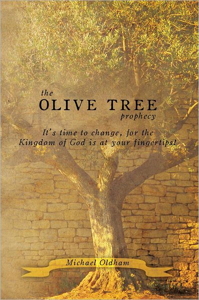 The Olive Tree Prophecy