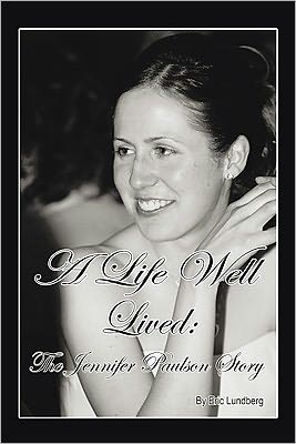 A Life Well Lived: The Jennifer Paulson story