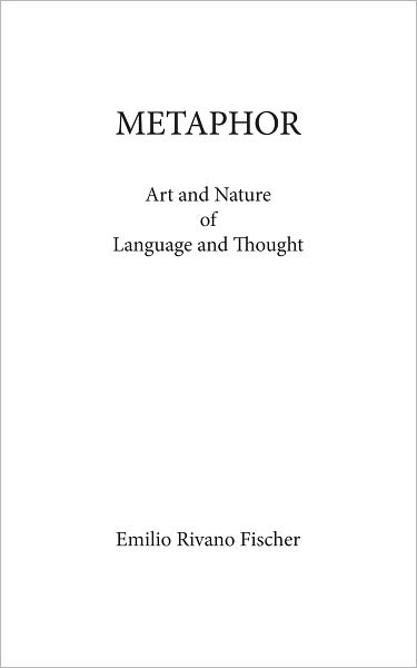 Metaphor: Art and Nature of Language and Thought