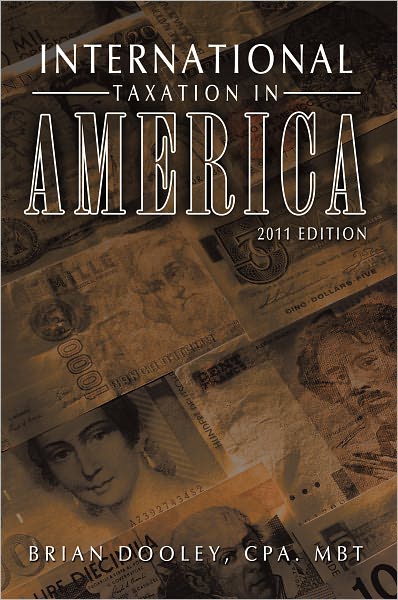 International Taxation in America: 2011 Edition