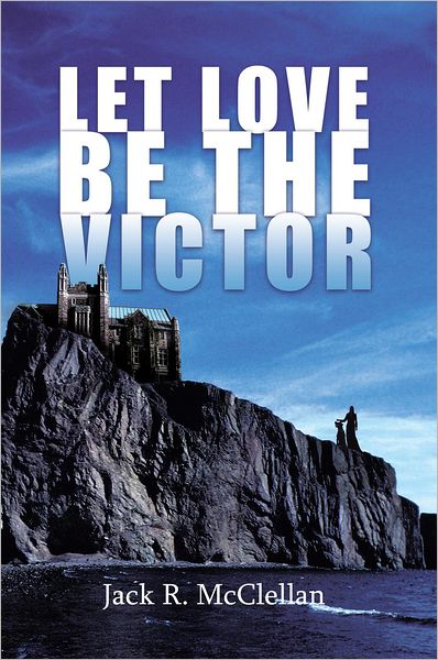 Let Love be the Victor