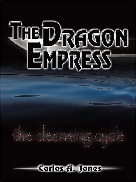 The Dragon Empress: The Cleansing Cycle