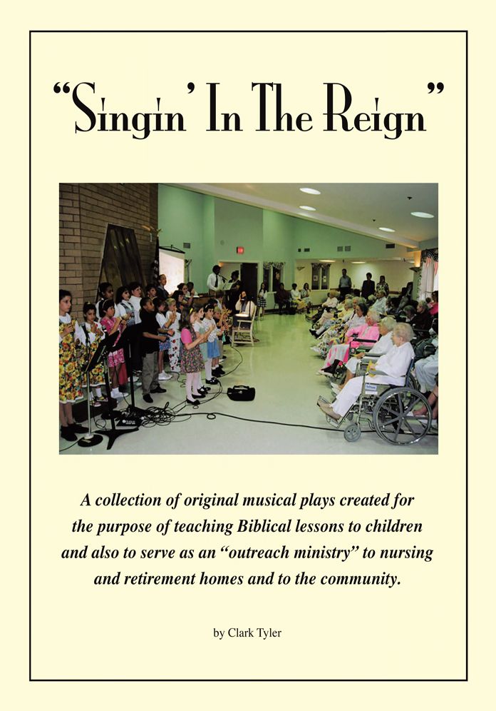 Singin' in the Reign: A collection of original musical plays created for the purpose of teaching Biblical lessons to children and also to serve as an "outreach ministry" to nursing and retirement homes and to the community.