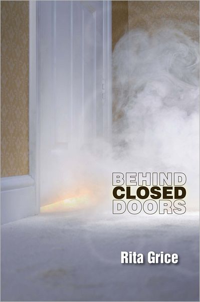 Behind Closed Doors
