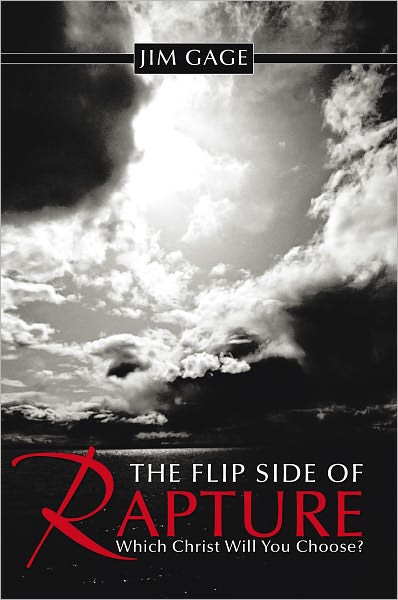 The Flip Side of Rapture: Which Christ Will You Choose?
