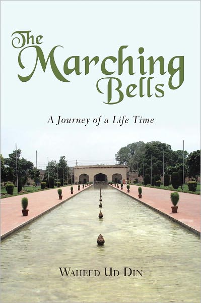 The Marching Bells: A Journey of a Life Time
