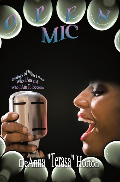 OPEN MIC: Dialogs of Who I Was, Who I Am and Who I Am To Become