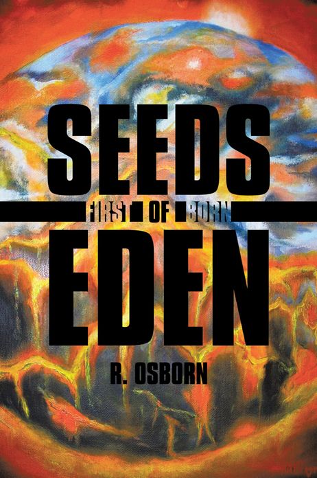 Seeds of Eden: First Born