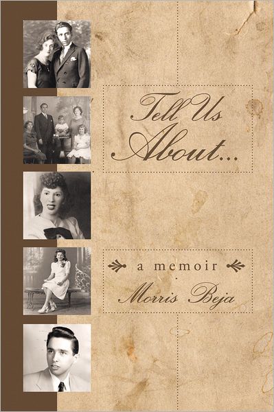 Tell Us About . . . A Memoir