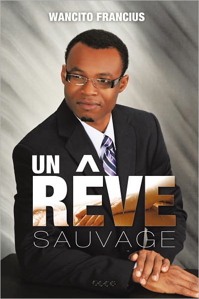 Un Rêve Sauvage