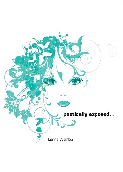Poetically exposed...