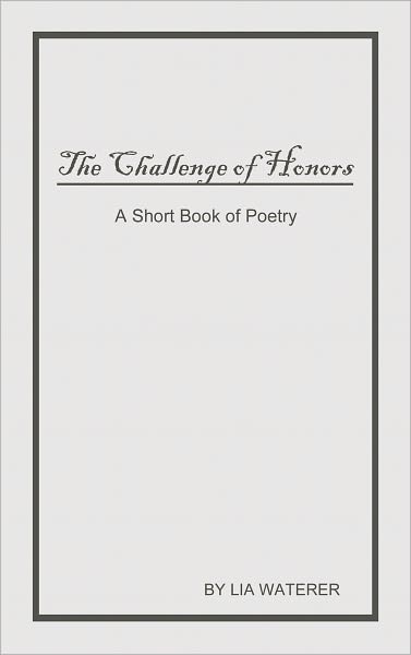 The Challenge of Honors: A Short Book of Poems