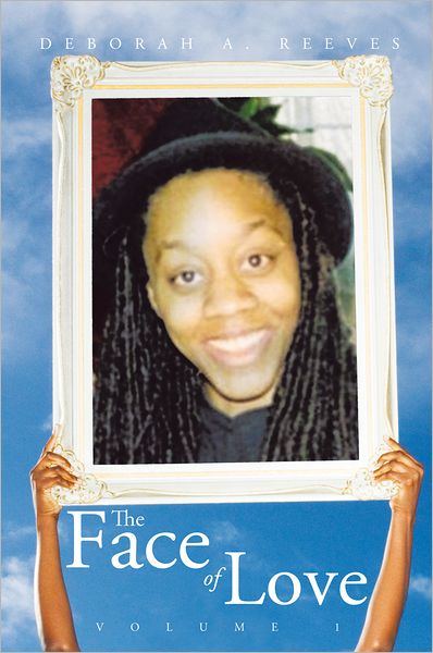The Face of Love: Volume I