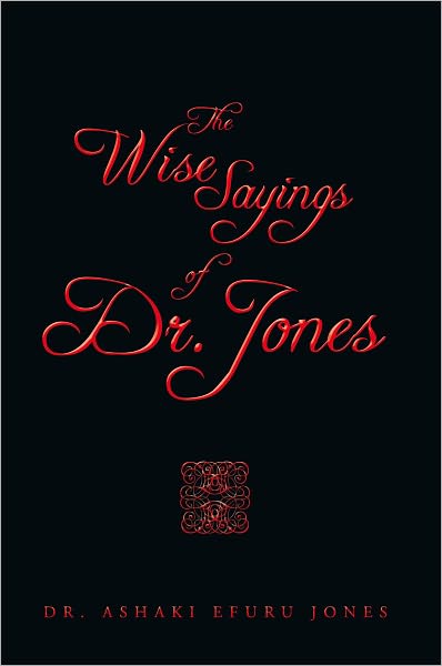 The Wise Sayings of Dr. Jones