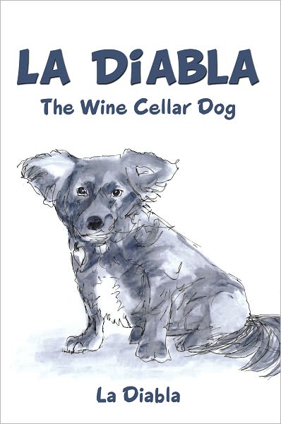 La Diabla: The Wine Cellar Dog