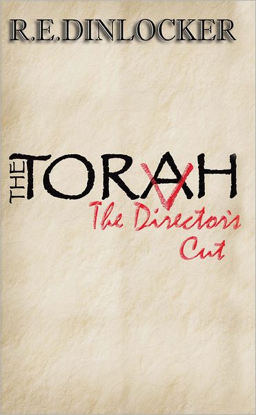 THE TORAH: THE DIRECTOR'S CUT