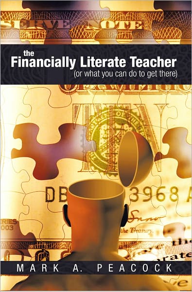 The Financially Literate Teacher: (Or what you can do to get there)