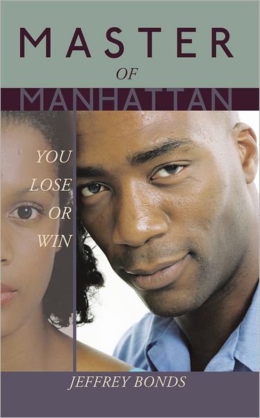 Master of Manhattan: You Lose or Win