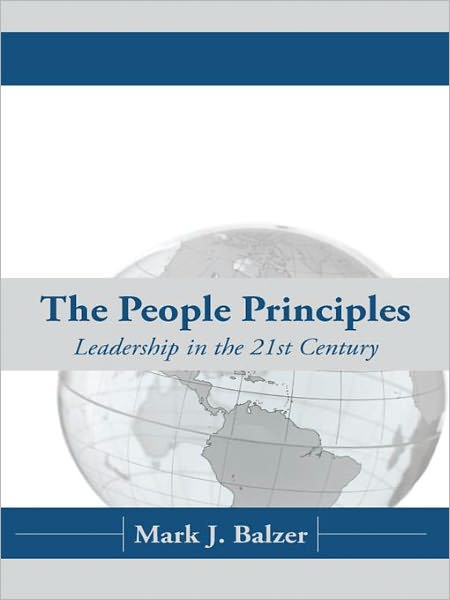 The People Principles: Leadership in the 21st Century