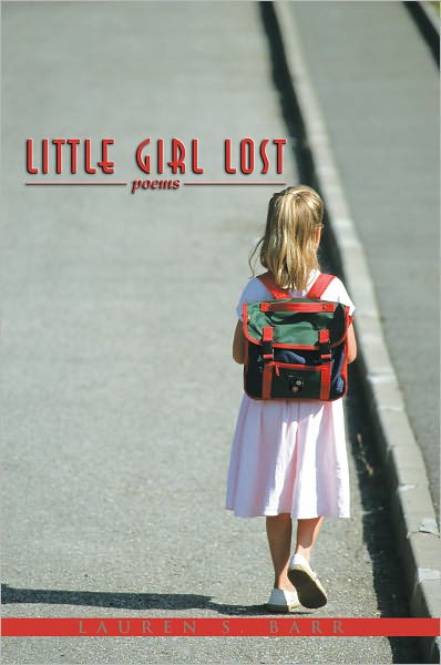 Little Girl Lost: poems