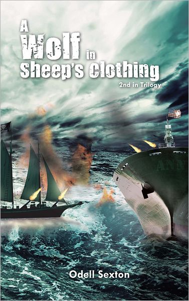 A Wolf In Sheep's Clothing: 2nd in Trilogy