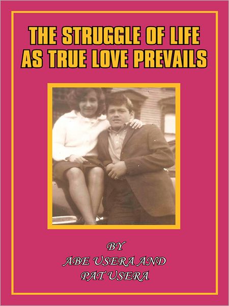 The Struggle of Life as True Love Prevails