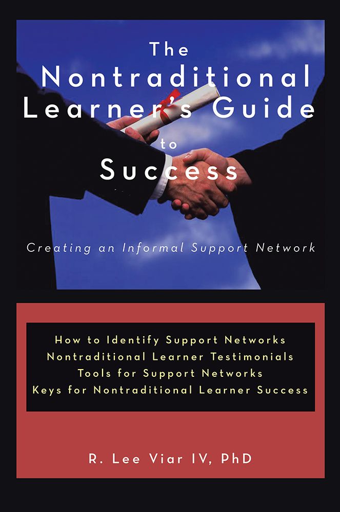 The Nontraditional Learner's Guide to Success: Creating an Informal Support Network