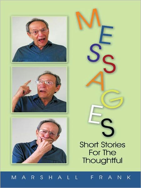 Messages: Short Stories For The Thoughtful