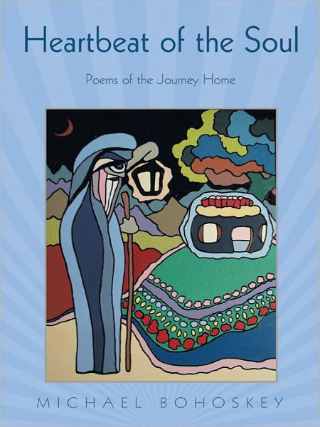 Heartbeat of the Soul: Poems of the Journey Home