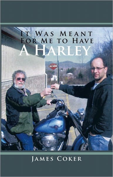 It Was Meant For Me to Have a Harley
