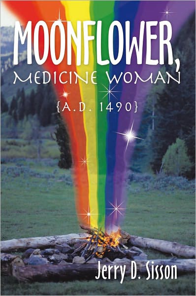 Moonflower, Medicine Woman: A.D. 1490