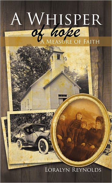 A WHISPER OF HOPE: A MEASURE OF FAITH