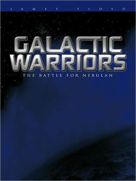 Galactic Warriors: The Battle for Nebulan