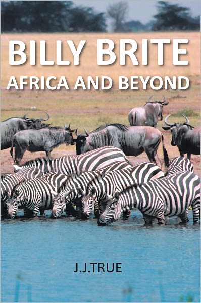 Billy Brite: Africa and Beyond