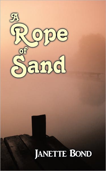A Rope of Sand