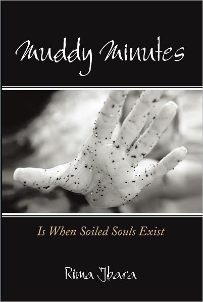 Muddy Minutes: Is When Soiled Souls Exist