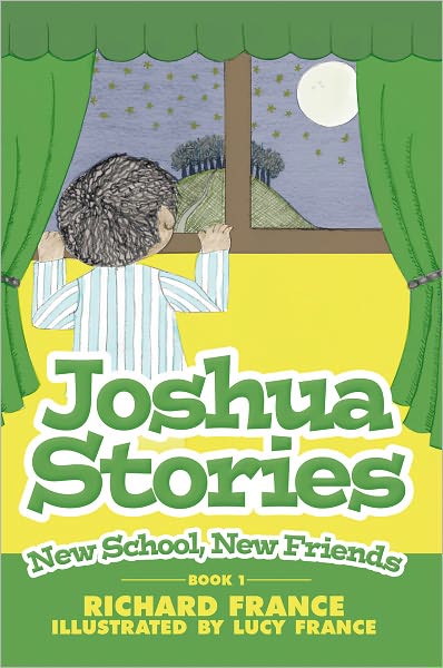 Joshua Stories: Book 1 - New School, New Friends