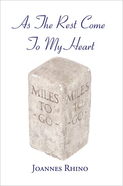 As The Rest Come To My Heart