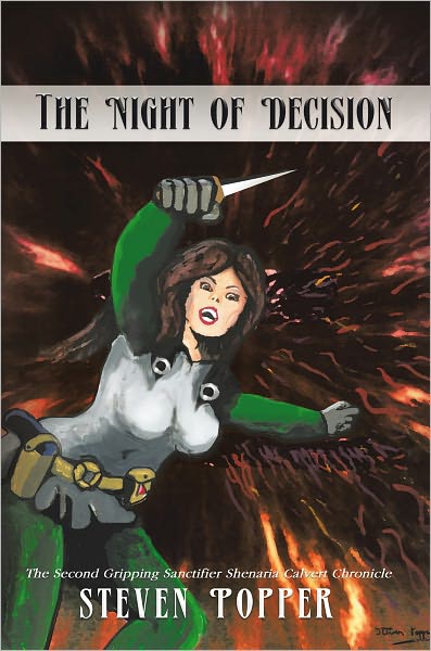The Night of Decision: The Second Gripping Sanctifier Shenaria Calvert Chronicle
