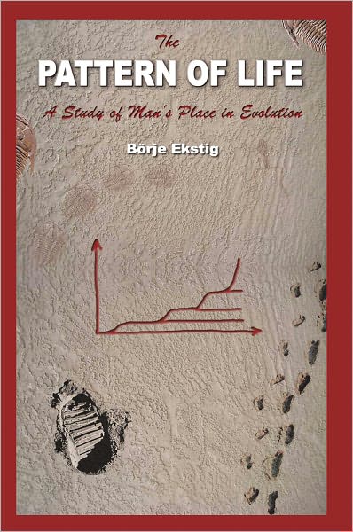 The Pattern of Life: A Study of Man's Place in Evolution