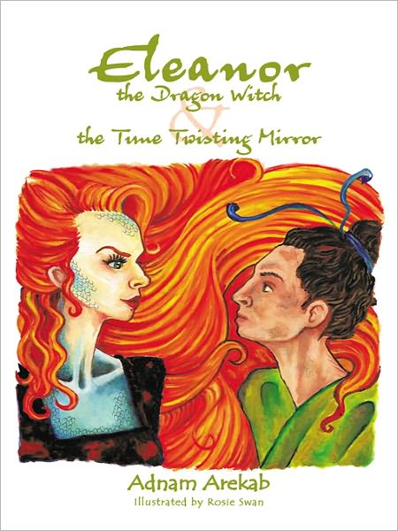 Eleanor the Dragon Witch & the Time Twisting Mirror