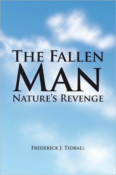 The Fallen Man: Nature's Revenge