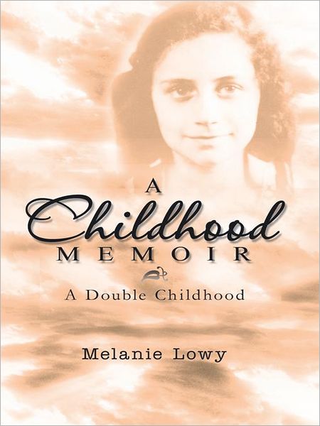 A Childhood Memoir: A Double Childhood