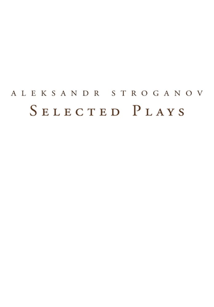Selected Plays: Translations from Russian into English